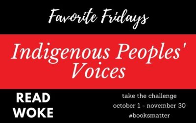 Favorite Fridays Indigenous Peoples' Voices