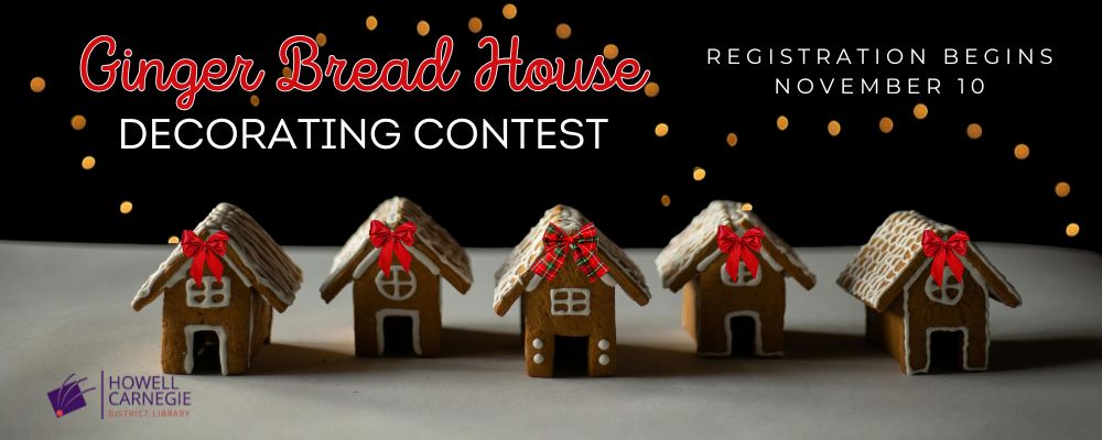 Register for Ginger Bread House Decorating Contest
