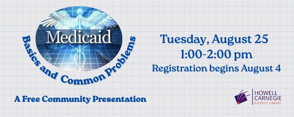 Register for Medicaid Basics and Common Problems