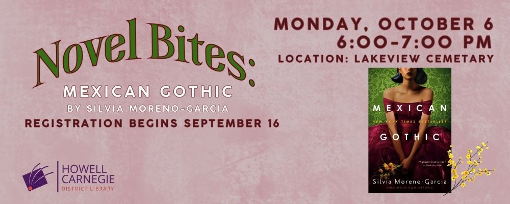 Register for Novel Bites Mexican Gothic
