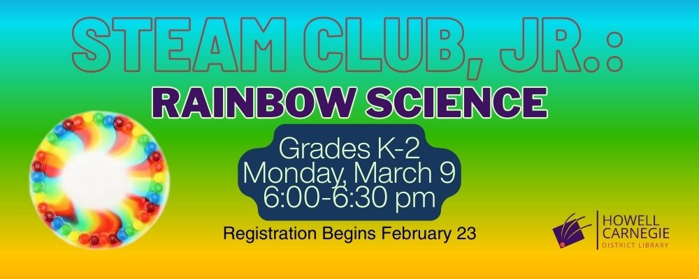Register for STEAM Club, Jr. Rainbow Science
