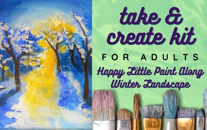 Take and Create Kit for Adults: Happy Little Paint Along Winter Landscape
