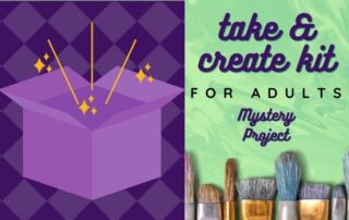 Take & Create Kit For Adults Mystery Project