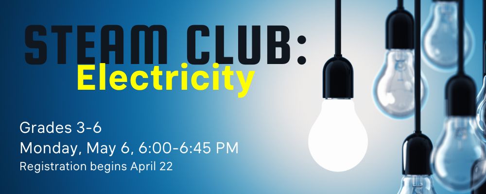 Register for STEAM CLUB Electricity